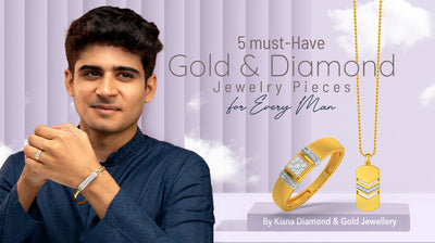 5 Must-Have Gold & Diamond Jewelry Pieces for Every Man