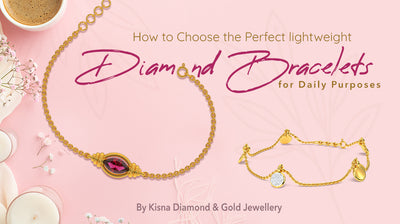 How to Choose the Perfect lightweight Diamond Bracelet for Daily Purposes